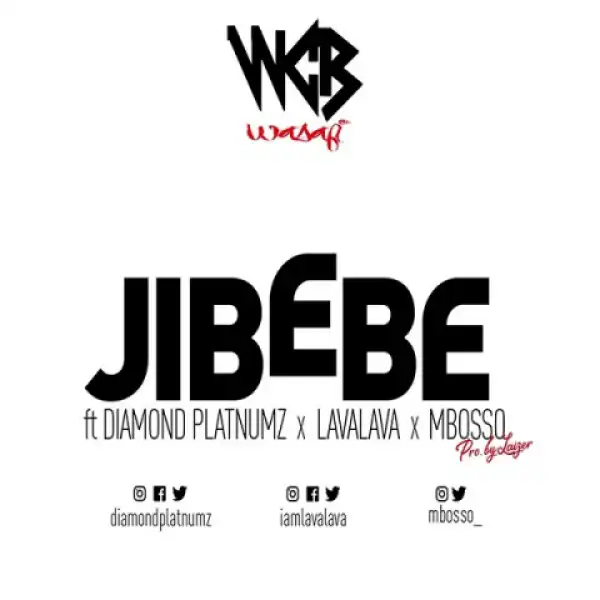 Diamond Platnumz - Jibebe ft. Lava Lava & Mbosso